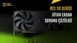 Nvidia RTX 50 için Güncelleme Yayınlandı: Siyah Ekran Sorununa Çözüm — Nvidia 621.12 Hotfix, RTX 50 serisi siyah ekran sorunu, Nvidia ekran kartı sürücü güncelleme, RTX 5080 video oynatma hatası, Nvidia beta sürücü nasıl kurulur
