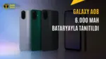 Samsung Galaxy A08 Tanıtıldı: İşte Özellikleri ve Fiyatı — Samsung Galaxy A08 özellikleri, 6000 mAh batarya, MediaTek Helio G99+, Android 16 güncelleme, uygun fiyatlı telefon