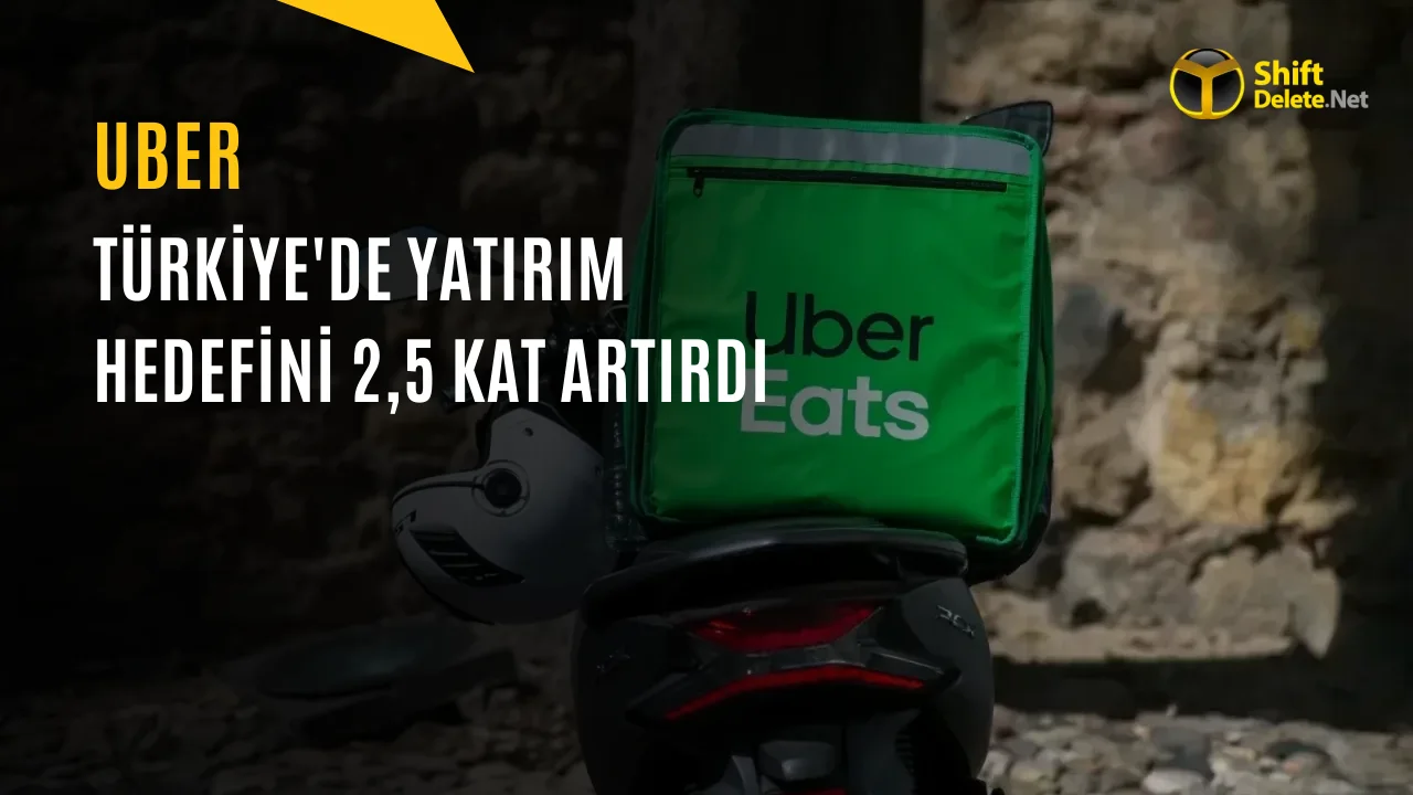 Uber Türkiye Yatırımını 500 Milyon Dolara Çıkarıyor: Küresel Teknoloji Merkezi Olacak